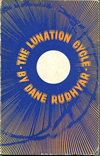 Lunation Cycle by Dane Rudhyar | Goodreads