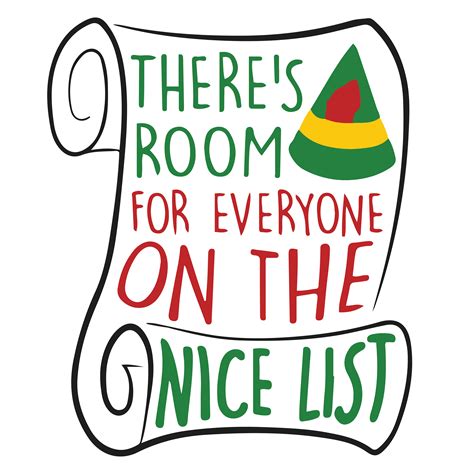 There's Room For Everyone On The Nice List Svg, Elf Christma | Inspire