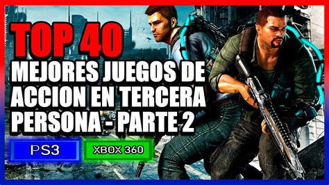 Top Mejores Juegos De Accion En Tercera Persona Ps3 Y Xbox 360 Parte