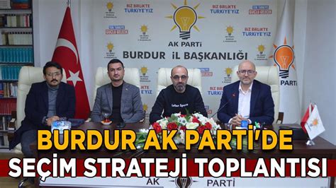 Burdur Ak Parti De L Y R Tme Kurulu Belli Oldu B Lgesel