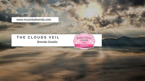 Brenda Grealis The Clouds Veil Youtube