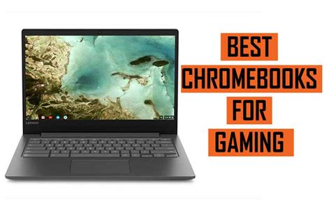 Best Chromebooks for Gaming (2024) - Online Shopping Buying Guides for ...