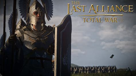 ARISE MEN OF NUMENOR Last Alliance Total War Multiplayer Battle