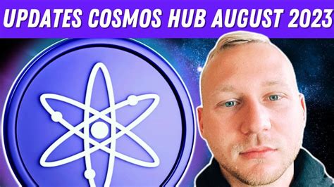 Cosmos Hub ATOM Updates For August 2023 YouTube