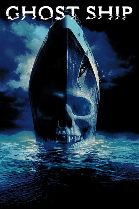 Ghost Ship 2002 Ghost Ship Horror Posters Horror Movie Posters