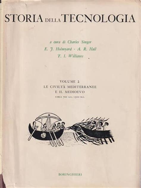 Storia Della Tecnologia Vol La Rivoluzione Industriale Libro