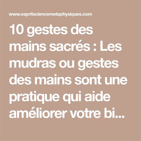 10 gestes des mains sacrés Les mudras ou gestes des mains sont une