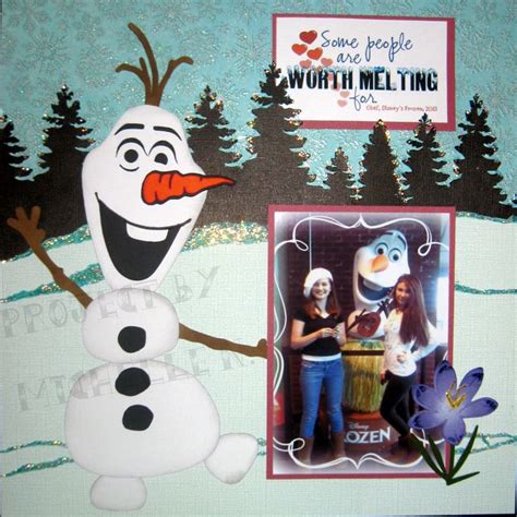 Scrapbook Layout From My Current Favorite Movie Frozen Some People