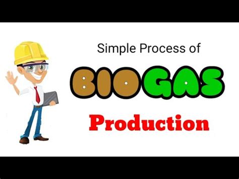 Simple Process Of Biogas Production Proses Pembuatan Biogas Dari