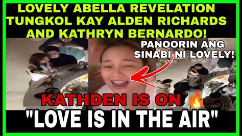 Lovely Abella May Pahiwatig Tungkol Kay Alden Richards And Kathryn