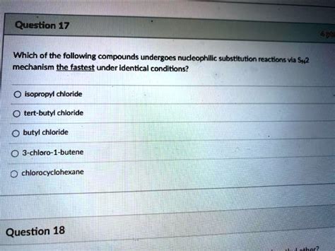 SOLVED: Which of the following compounds undergoes nucleophilic ...