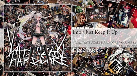 YATSUZAKI HARDCORE 8 8 5 Disc 2 Album Preview ヤツコアV8 YouTube