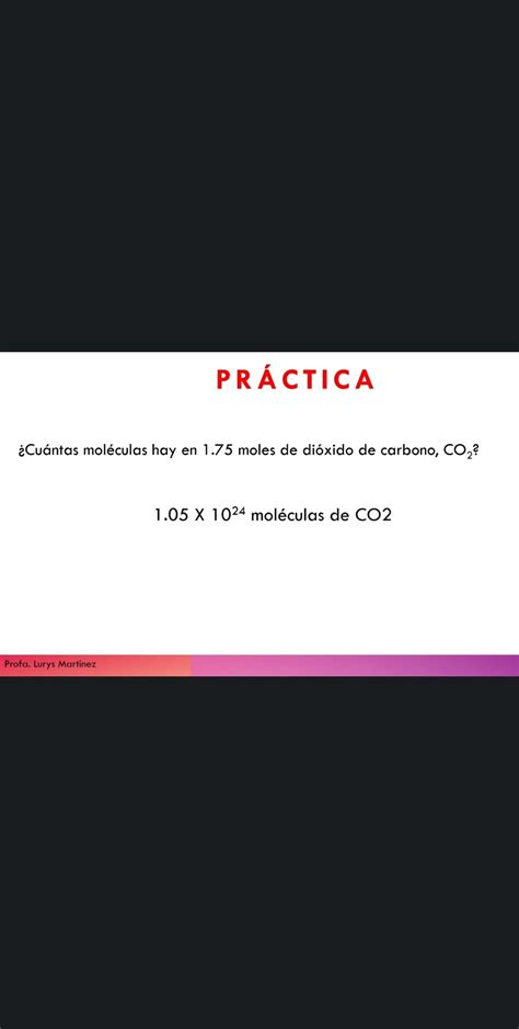 Solved Pr Ctca Cu Ntas Mol Culas Hay En Moles De Di Xido De