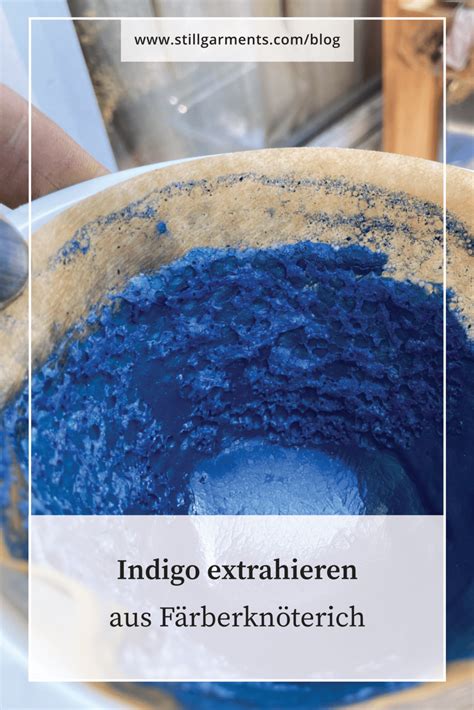 Indigo, Pigment extrahieren aus Pflanzen