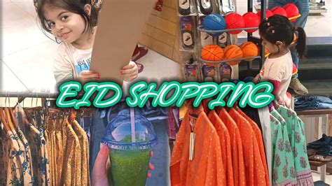 Eid Ul Adha Ki Shopping Bari Eid Ki Shopping Karli Shopping Vlog