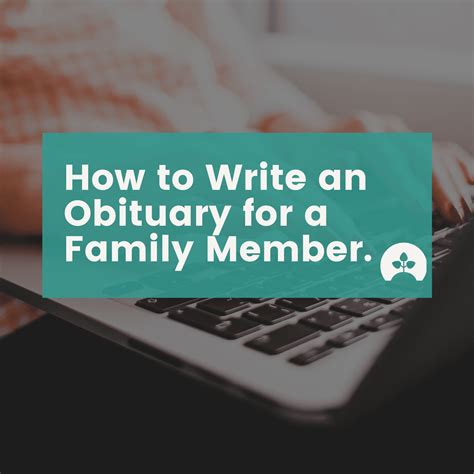 How to Write an Obituary for a Family Member in 4 Steps (with Template