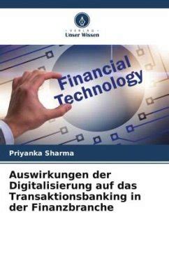 Auswirkungen Der Digitalisierung Auf Das Transaktionsbanking In Der