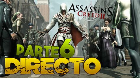 Directo Assassin S Creed Ii Cap Ezio Visita Nuevos Horizontes