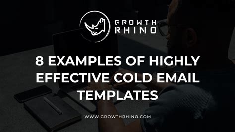 8 Examples of Highly Effective Cold Email Templates | Growth Rhino Inc.