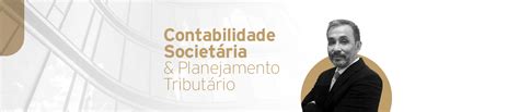 Contabilidade Societária Planejamento Tributário Societário Academy