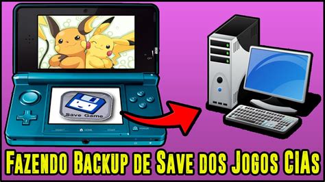 Ds Como Fazer Backup Dos Saves De Seus Jogos Cia Para Qualquer Cfw