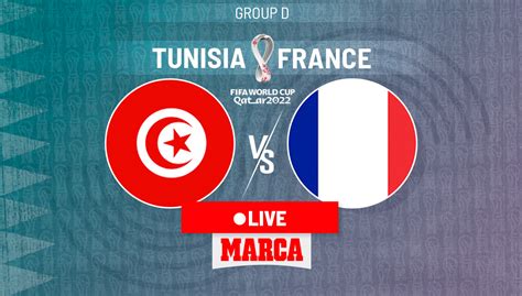 France Vs Tunisia Live Follow The Latest Updates From The Qatar 2022