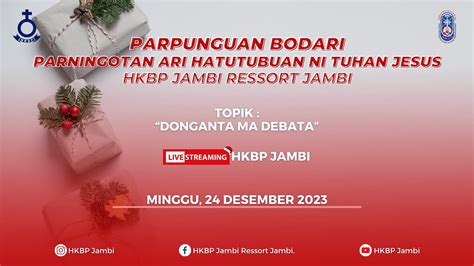 Ibadah Malam Natal HKBP Jambi Minggu 24 Desember 2023 YouTube