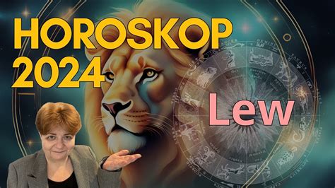 Horoskop Na Rok Dla Lwa Rozdzia W Wg Daty Urodzenia Dla