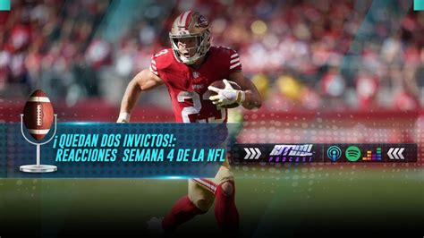 Solo Quedan Dos Invictos Luego De La Semana 4 De La NFL Ritual