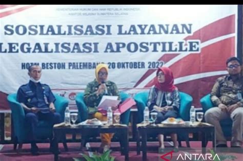 Kemenkumham Sumsel Gencar Memperkenalkan Layanan Apostille ANTARA