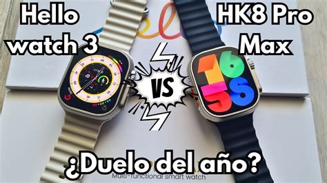 Hk Pro Max Vs Hello Watch Cu L Es Mejor Comparativa Definitiva