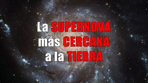 La SUPERNOVA más CERCANA a la Tierra y la puedes ver con un telescopio