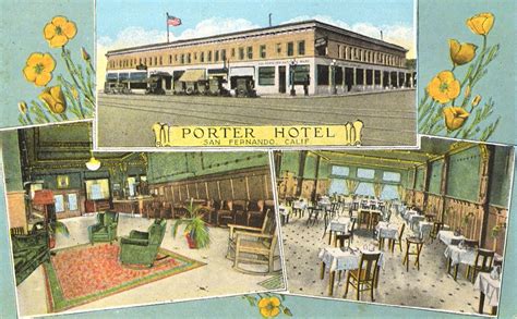 The Museum Of The San Fernando Valley Historic Porter Hotel San Fernando