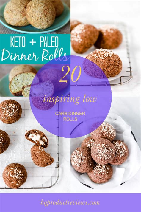 20 Inspiring Low Carb Dinner Rolls Best Product Reviews