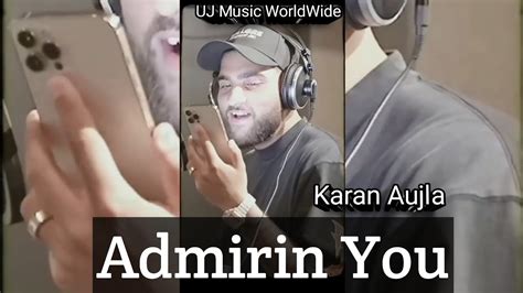 Karan Aujla Official Video Admirin You Making Memories Karan