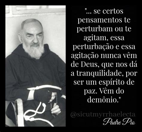 Padre Pio Frases inspiracionais Citações católicas Frases católicas