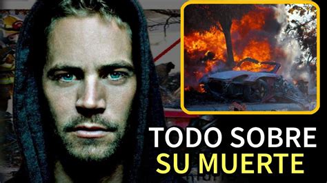 Lo Que No Sabias De La Vida De Paul Walker Youtube