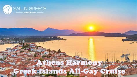 Athens Harmony Greek Islands All Gay Cruise Adonis Gay Holiday Gay Sail In Greece