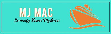MJ Mac Author - Cozy Mystery, Cruise Mystery