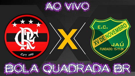 XV DE JAÚ X FLAMENGO AO VIVO COPA SÃO PAULO DE FUTEBOL JÚNIOR 2023