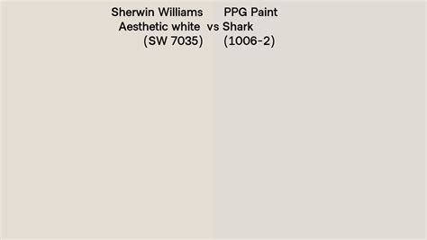 Sherwin Williams Aesthetic White SW 7035 Vs PPG Paint Shark 1006 2