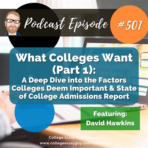 501: What Colleges Want (Part 1): A Deep Dive into the Factors Colleges ...