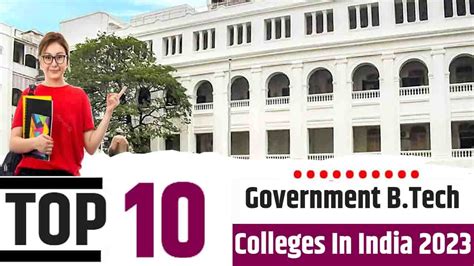 Top 10 Government Btech Colleges In India 2023 Updated List With