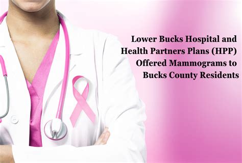 Lower Bucks Hospital And Health Partners Plans Hpp Offered Mammograms