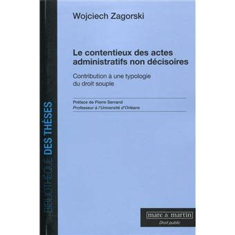 Le contentieux des actes administratifs non décisoires Contribution à