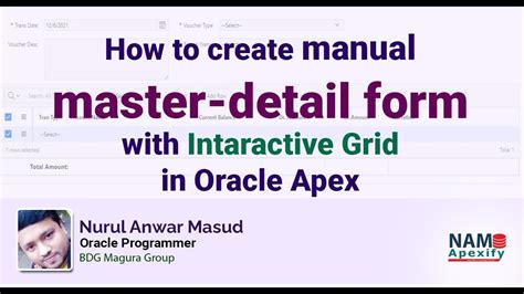 How To Create Manual A Master Detail Form With Interactive Grid In