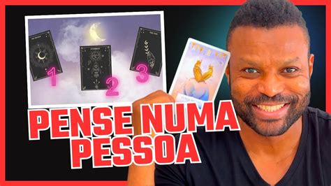 Pense Numa Pessoa Escolha Uma Carta Tarot Intuitivo Youtube