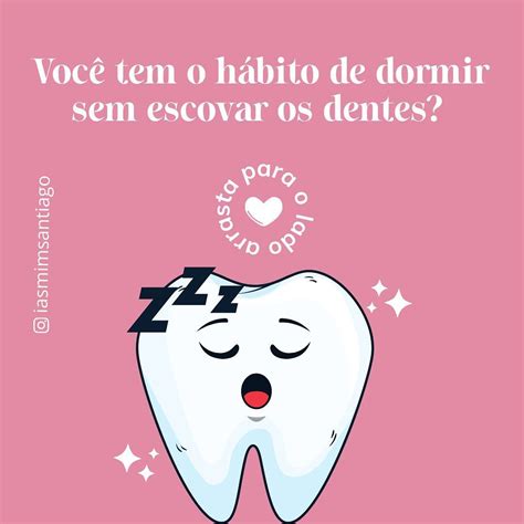 ODONTOLOGIA E SAÚDE on Instagram Se você tem o hábito de ir dormir