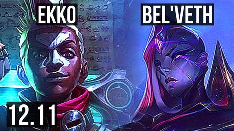 EKKO Vs BEL VETH JNG 1 6M Mastery 800 Games Godlike 16 5 9