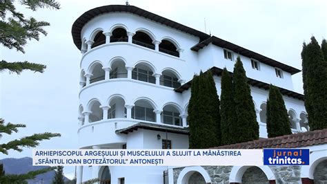 Arhiepiscopul Arge Ului I Muscelului A Slujit La M N Stirea Sf Ntul